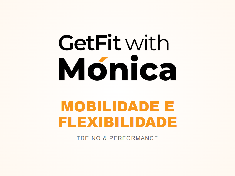 Mobilidade e Flexibilidade